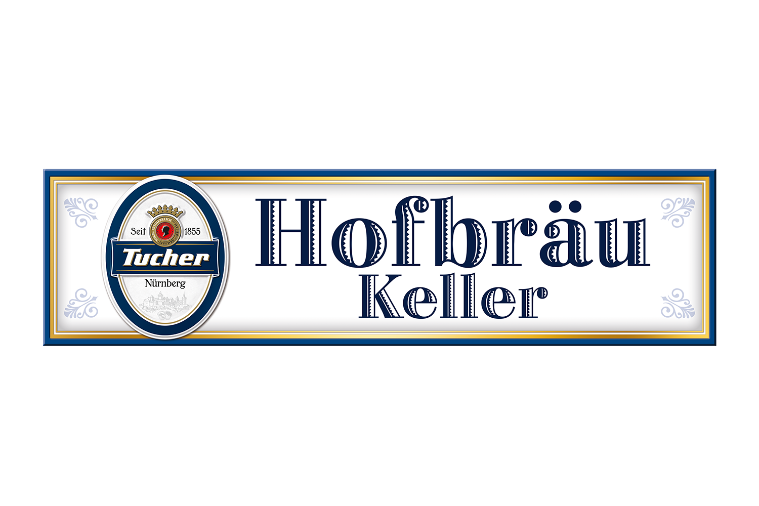 Rechteckiges Schild mit blauen und goldenen Verzierungen inklusive großem Text in der Mitte.